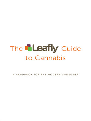 The Leafly Guide to Cannabis - ebook